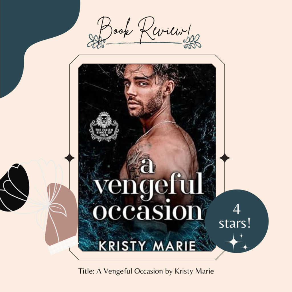 Release Blitz & ARC REVIEW : A Vengeful Occasion by Kristy Marie